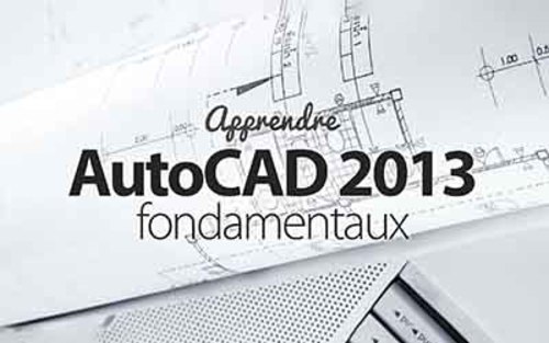 Couverture de AutoCAD 2013 - Les fondamentaux