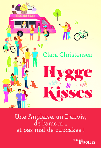Couverture de Hygge and kisses : 3 Anglaises, 1 Danois, de l'amour... et pas mal de cupcakes !
