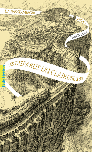 Couverture de La Passe-miroir (Livre 2) - Les Disparus du Clairdelune