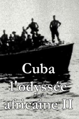 Couverture de Cuba, une odyssée africaine 2/2